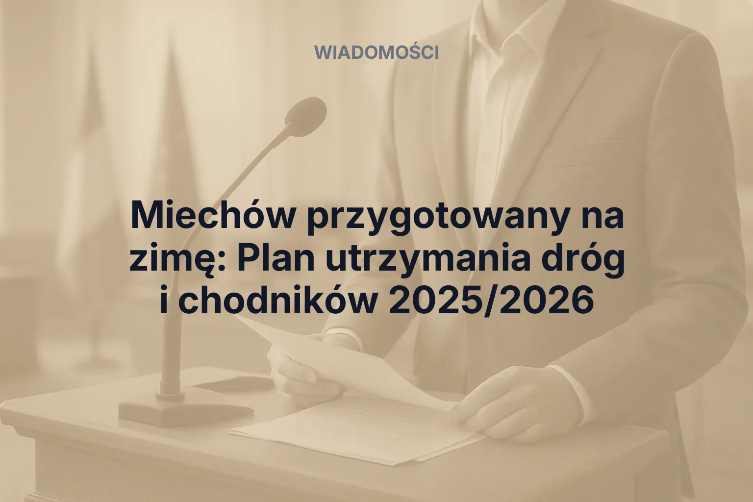 Miniatura: Miechów przygotowany na zimę: Plan utrzymania dróg i chodników 2025/2026
