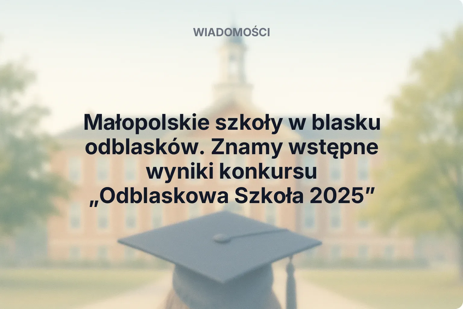 Miniatura: Małopolskie szkoły w blasku odblasków. Znamy wstępne wyniki konkursu „Odblaskowa Szkoła 2025”